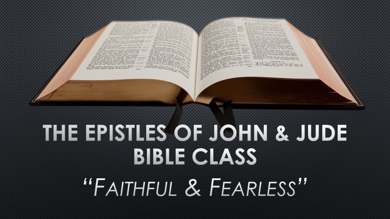 2 John 11-13; 3 John 1-14 Bible Class