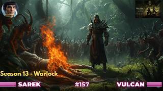 Diablo IV - S13 - LoH - Warlock - 157