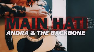 Andra and The Backbone - Main Hati (Instrumental Guitar Cover)