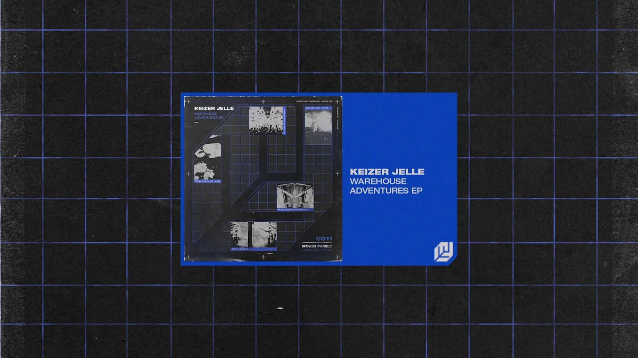 Keizer Jelle - Make That Thang Go [OUT NOW]