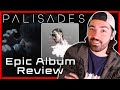 Palisades - Reaching Hypercritical | Epic Album Review
