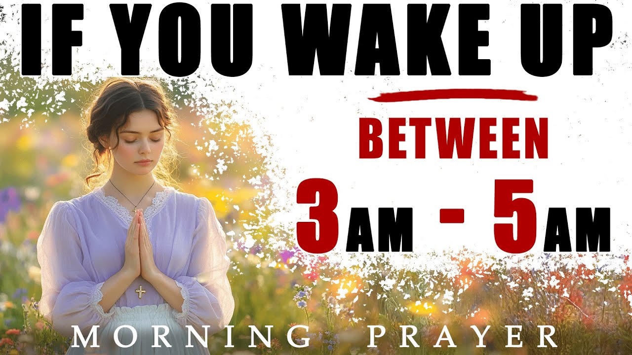 If You Wake Up Between 3am - 5am SAY This Powerful Meditation Prayer ...