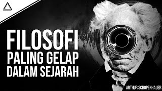 Filsuf Yang Sadar Kegelapan Dunia | Filosofi Arthur Schopenhauer