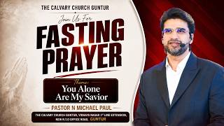 Friday Fasting Prayer | Powerful Morning Prayer | 19 June 2026 | The Calvary Church Guntur | #LIVE |