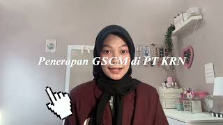 PENERAPAN GREEN SUPPLY CHAIN MANAGEMENT (GSCM) PADA PT. KRN BIODIESEL PLANT: CV. Aing Maung