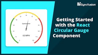 Getting Started with the React Circular Gauge Component