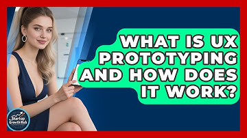 What Is UX Prototyping And How Does It Work? - The Startup Growth Hub