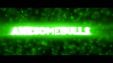 Intro for AwesomeBulls | by KrcolaFX [Happy]? :D V1 SYNC