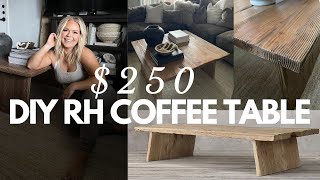 DIY RH NORDCASA COFFEE TABLE | How To Build A Coffee Table | How To Distress Wood | RH LOOK FOR LESS