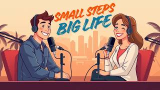 Building Habits in English 🌱 | Learn Real English Conversations | Bradley & Megan LA Podcast Ep. 2