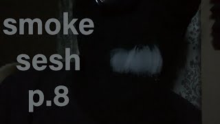 smoke sesh P.8