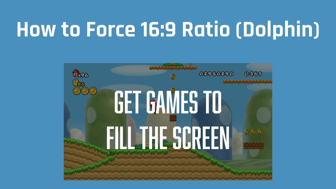 How to Force 16:9 Ratio (Dolphin)