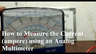 How to Measure Current (Amperes) using Analog Multi-meter screenshot 5