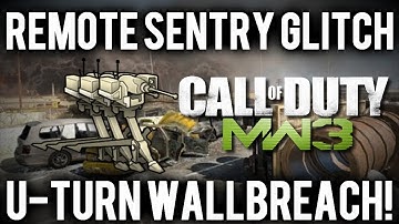 *NEW* MW3 U-Turn Remote Sentry Wallbreach Glitch!