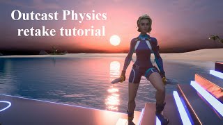 *TOP 5* OUTCAST PHYSICS RETAKES TUTORIAL!