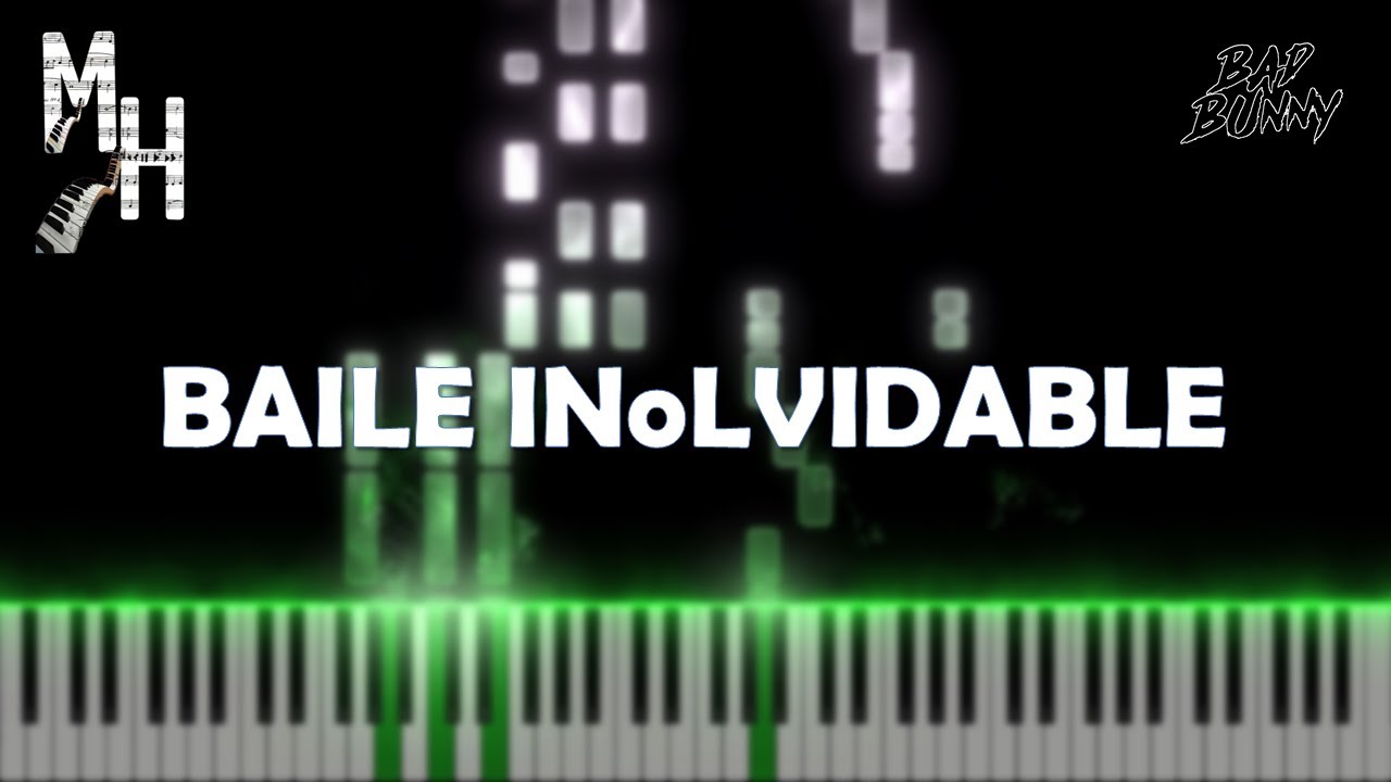 Bad Bunny - BAILE INoLVIDABLE | Piano Cover + Sheets + MIDI | Magic Hands