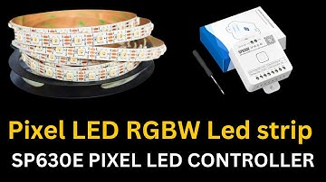 Pixel led RGBW strip | SP630E All In One LED Controller