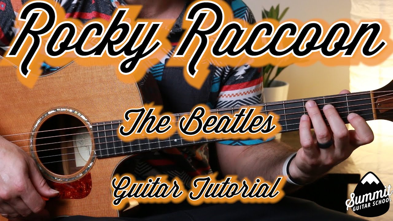 The BeatlesRocky RaccoonGuitar TutorialGuitar LessonEasy Guitar
