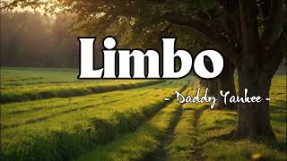 Daddy Yankee - Limbo (Lyrics)