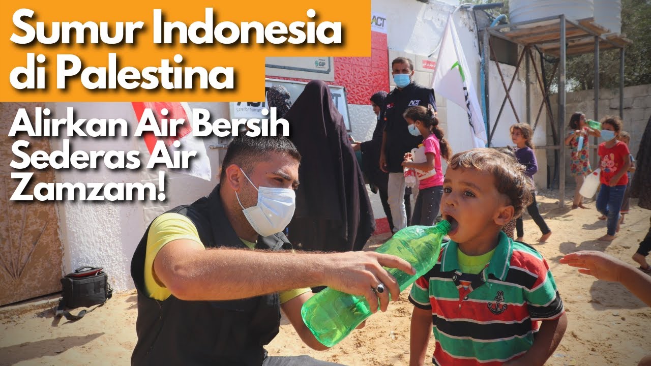 SUMUR INDONESIA DI TANAH PALESTINA Mengalir Sederas Air Zamzam!