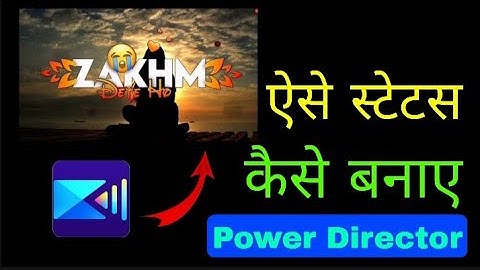 How To Create Trending WhatsApp Status Video || How To Make Status Video In PowerDirector