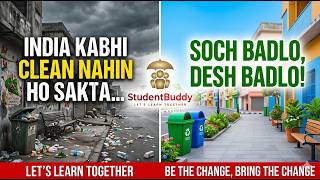 India में कई जगह गन्दी क्यों है ? | Civic Sense Awareness Series | Episode 1 | StudentBuddyHindi