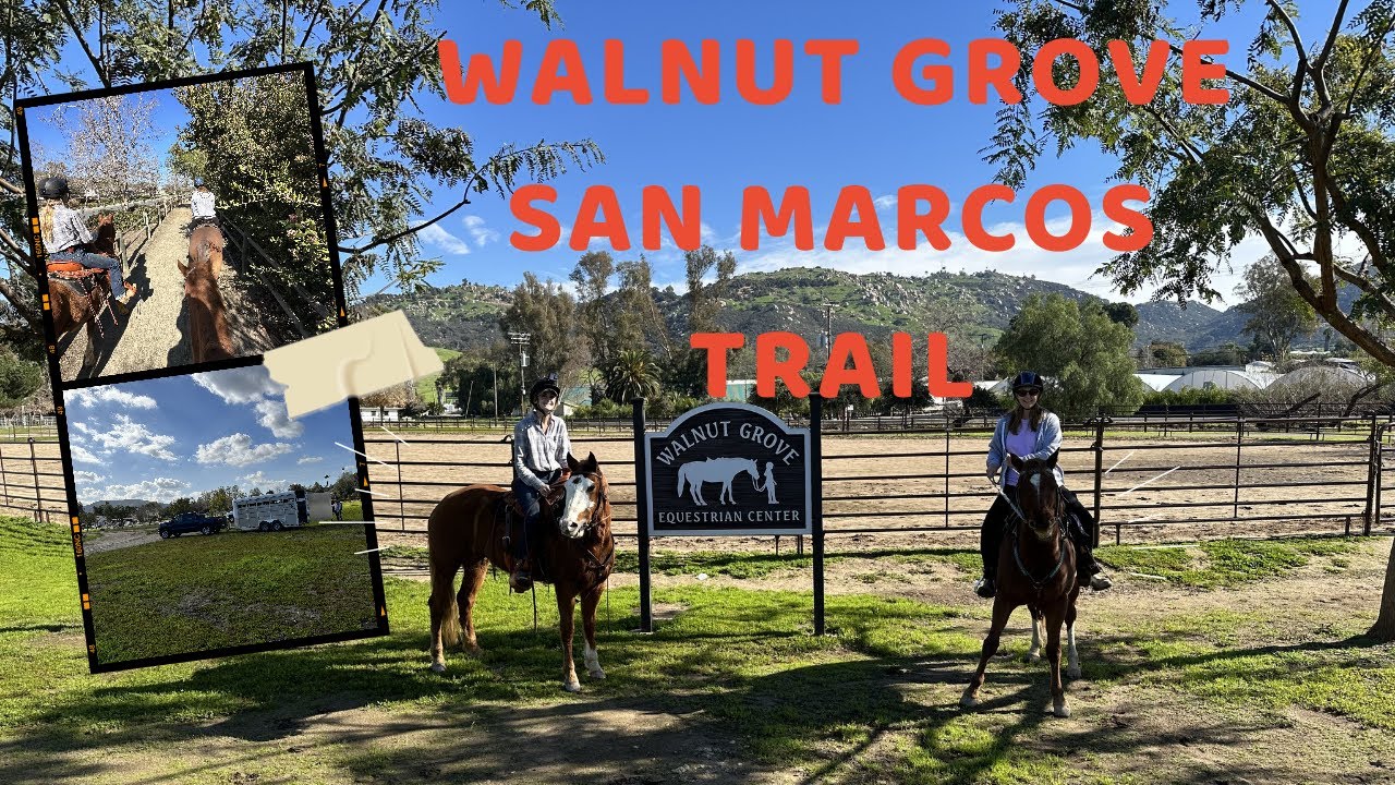 Walnut Grove in San Marcos trail ride YouTube