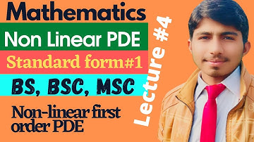 Standard Form#1 of Non-Linear Partial Differential Equation