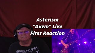 Asterism - "Dawn" Live - First Reaction