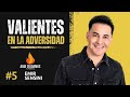 &quot;Valientes en la Adversidad&quot; - EMIR SENSINI - ACTP Episodio #5