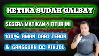 SEGERA LAKUKAN 4 SETTINGAN INI DI HP KALIAN, SUPAYA AMAN DARI GANGGUAN DC PINJOL 