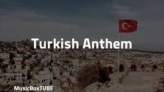 Turkish Anthem (Musicbox Cover)