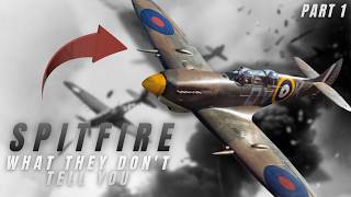 The Spitfire Story That Deserves to Be Told | Part 1