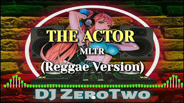 The Actor (Michael Learns To Rock) | Reggae Version | DJ ZeroTwo