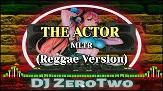 The Actor (Michael Learns To Rock) | Reggae Version | DJ ZeroTwo