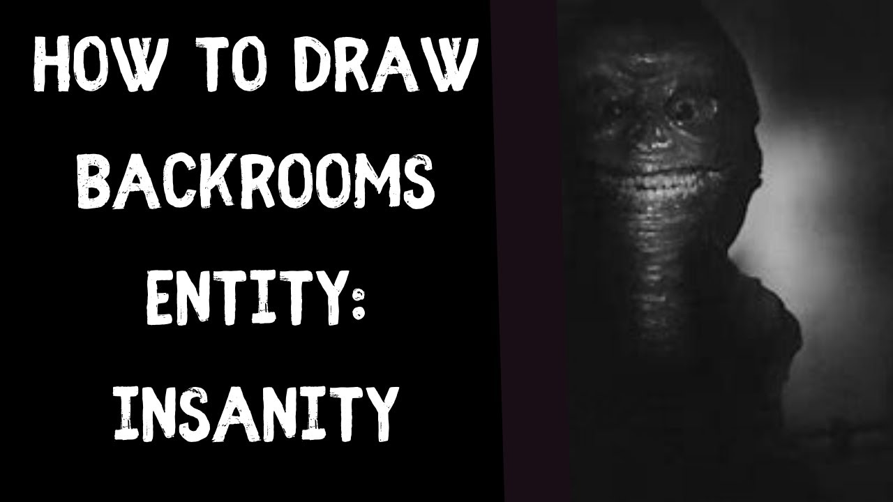 How to Draw an Insanity Backrooms Entity YouTube