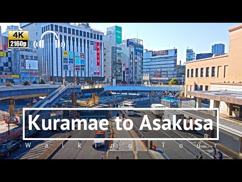 [4K/Binaural] Kuramae to Asakusa Walking Tour through Ueno - Tokyo Japan