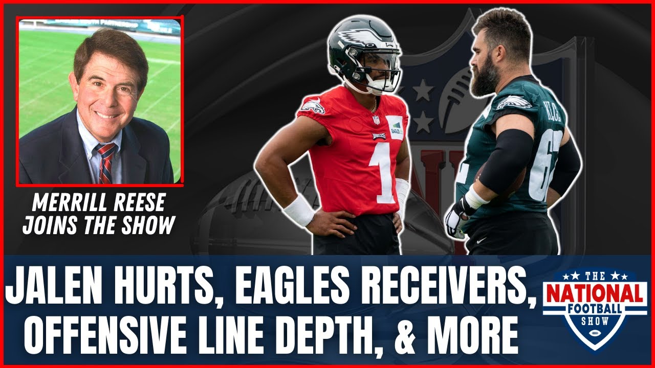 Merrill Reese Talks Jalen Hurts, Eagles Receivers, OLine Depth, & More