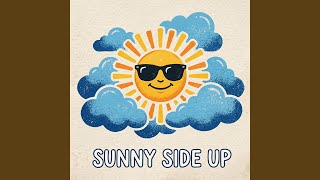 Sunny Side Up