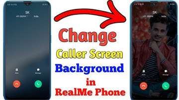 Change Caller Screen Background On Any Realme phone