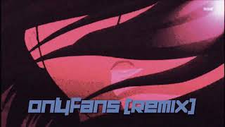 Onlyfans Remix (Nightcore) (Sped Up)