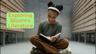 Details Exploring Bloom's Literature | Online Resources Update
