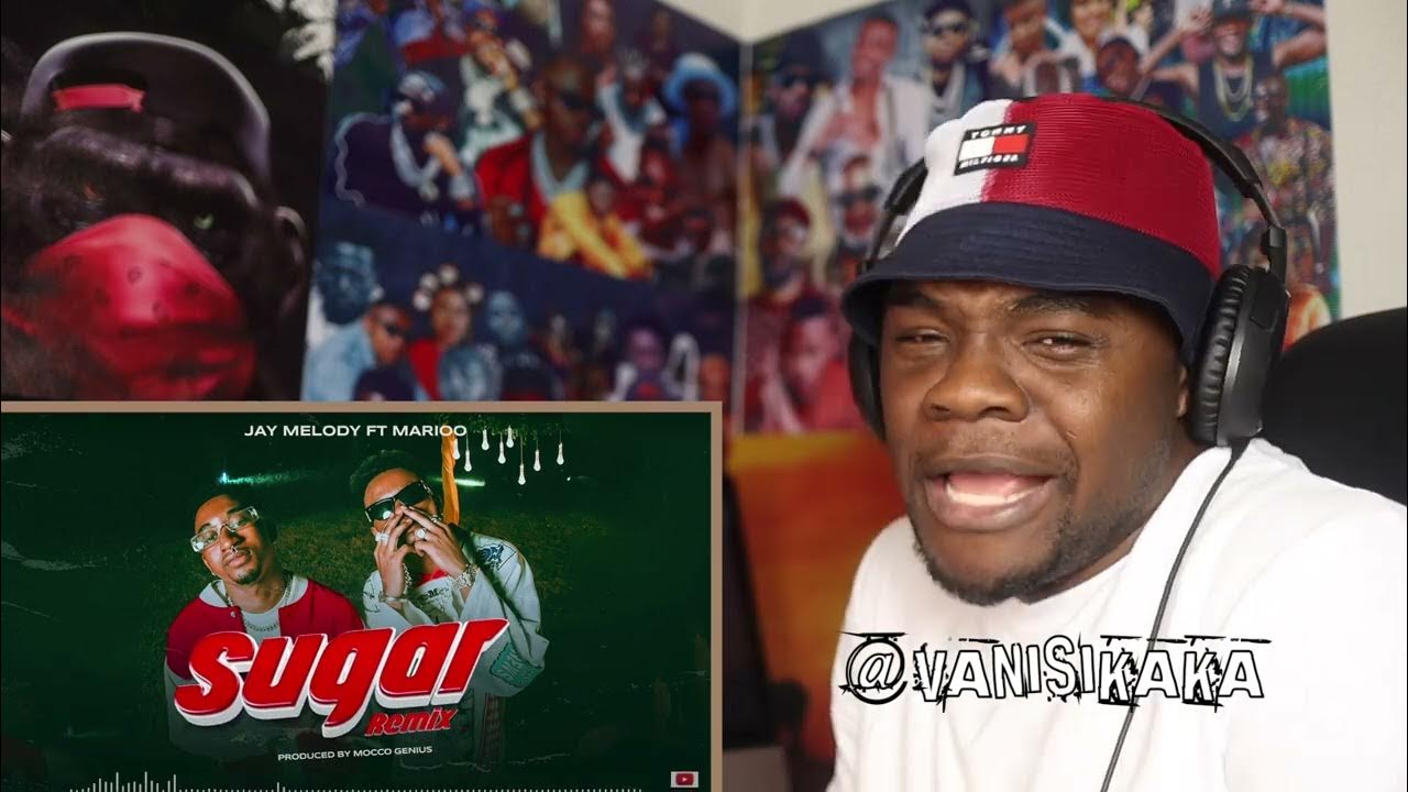Jay Melody ft Marioo_Sugar remix REACTION YouTube