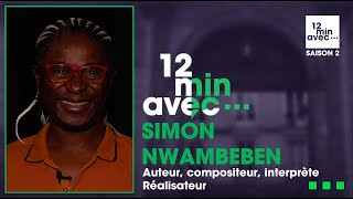 12 min avec - SIMON NWAMBEBEN