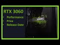 RTX 3060 Performance, Price, & Release Date - Should you Buy?