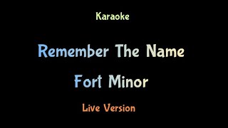 Karaoke Remember The Name - Fort Minor Live Version