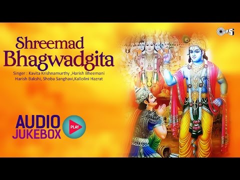 Shrimad Bhagwat Geeta Full In Hindi | Shree Krishna | All Chapters Audio Jukebox