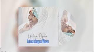 Amekuchagua Wewe - Ukhty Dyda