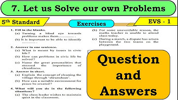 7. Let us Solve our own Problems | question Answers | 5th standard |  Environmental Studies part 1