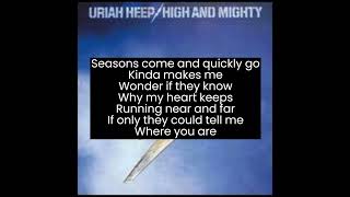 Uriah Heep - Footprints In The Snow (lyrics)